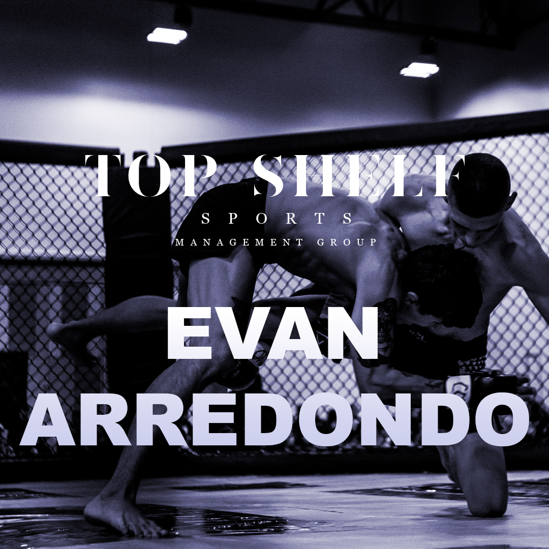 topshelf fighter Evan Arredondo